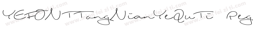 YEFONTTongNianYeQuTi Regylar字体转换